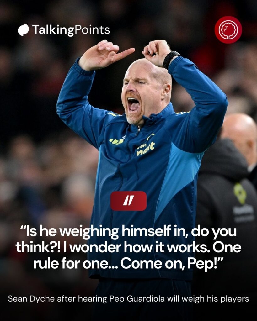 Sean Dyche on Pep Guardiola